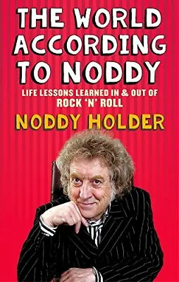 £2.48 • Buy The World According To Noddy: Life Lessons Learned In And Out Of Rock & Roll-No