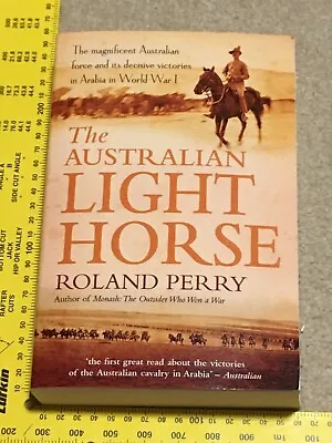 $12 • Buy The Australian Light Horse By Roland Perry 
