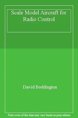 Scale Model Aircraft For Radio Control-David Boddington • £4.80