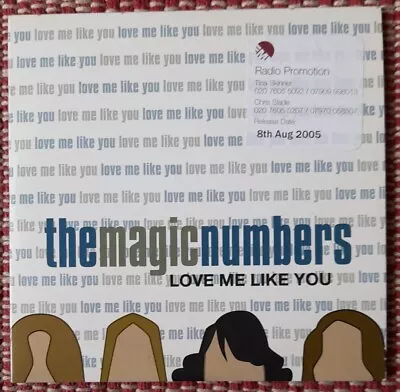 The Magic Numbers  Love Me Like You  Promo. CD Single - Heavenly Records 2005 • £0.99