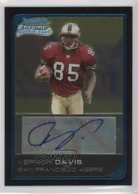 2006 Bowman Chrome Rookie Auto /199 Vernon Davis #225 Rookie Auto RC • $52.23