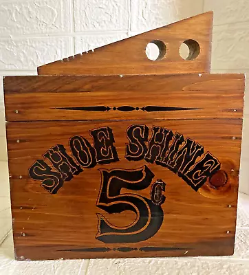 OLD VINTAGE  Shoeshine Wood Shoe Shine Box  ''Shoe Shine 5 CENTS ''  10 X7 X 8  • $24.99