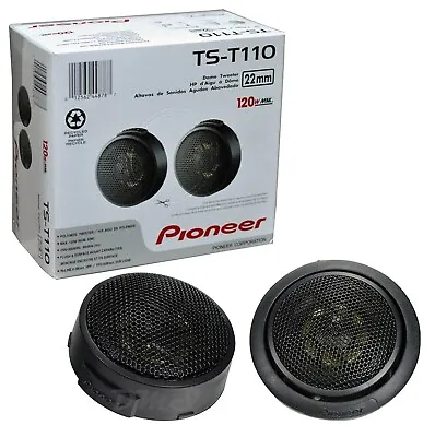 Pioneer TS-T110 | 22MM Hard Dome 120W 4 Ohm Car Audio Tweeters Set | TST110 • $37.49