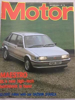 Motor Magazine - 5 March 1983 - Granada 2.8i Datsun Stanza Maestro Special • £7.49