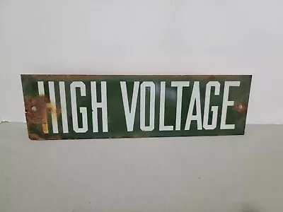 Vtg Green High Voltage Porcelain On Enamel Metal Sign With Beautiful Rust Patina • $39.75