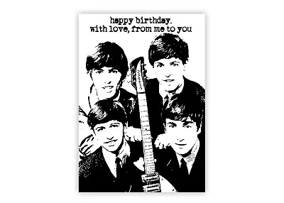 The Beatles Birthday Card. 'From Me To You'. Music Card. Black And White. Monoch • £2.99