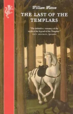 £3.63 • Buy The Last Of The Templars By William Watson. 9781846554124