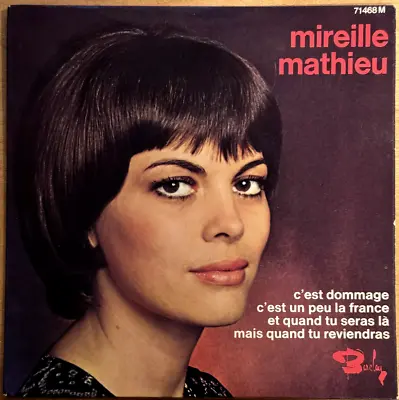 Mireille Mathieu – C'est Dommage - FRANCE - 1971  - 7  RECORD VG++/VG+ • $20