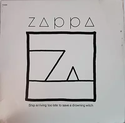 Frank Zappa - Ship Arriving Too Late To Save A Drowning Witch - 1982 - Jazz Rock • $14.99