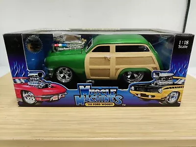 Muscle Machines 1:18 Scale Die Cast Car 2001 1950 Ford Woody • $14.99