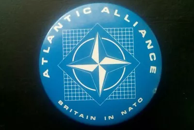 Old Vintage Pin Badge Atlantic Alliance Britain In NATO 45mm • £1.99