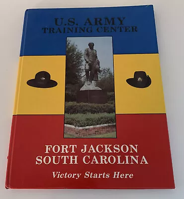 Military Yearbook: ‘91 U.S. Army Training Center Fort Jackson South Carolina/SGW • $48.22