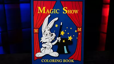 MAGIC SHOW Coloring Book (3 Way) By Murphy's Magic • $8.75