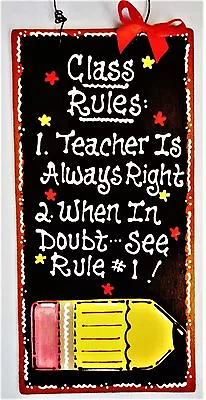 Class Rules TEACHER SIGN Classroom Wall Door Hanger Plaque Aide School Decor • $13