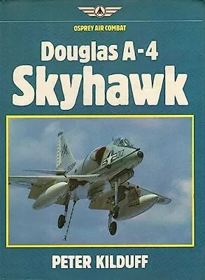 DOUGLAS A-4 SKYHAWK Kilduff Peter. • $8.69