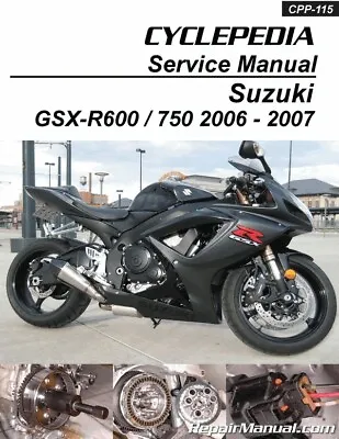 $37.26 • Buy 2006-2007 Suzuki GSX-R600 GSX-R750 Cyclepedia Printed Motorcycle Service Manual