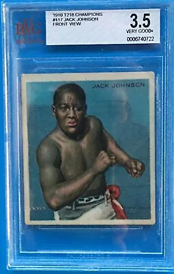 $799.99 • Buy 1910 T218 Champions Front View Jack Johnson Rookie Bvg Graded 3.5 Vg+ Awesome Rc