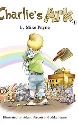 Charlie's Ark Payne Mike • £6.99