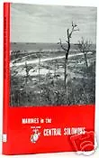 Marines In The Central Solomons - Wwii Usmc Official Battle History • $19.96