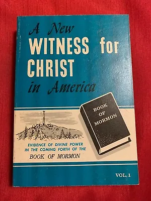 A NEW WITNESS FOR CHRIST IN AMERICA VOL 1 Kirkham SIGNED 1967 4th Ed PB Mormon • $13.83