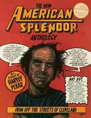 The New American Splendor Anthology: From Off The Streets Of Cleveland: By Pe... • $23.58