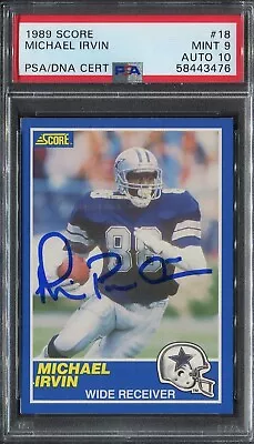 1989 Score Michael Irvin Rc #18 Psa 9 W/ 10 Auto *rare* Hof Dallas Cowboys Wr • $495