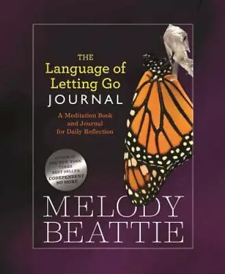 The Language Of Letting Go Journal By Melody Beattie (2003 Trade Paperback) • $0.99
