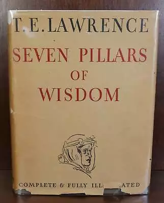 T E Lawrence / Seven Pillars Of Wisdom 1st Edition 1935 • $225