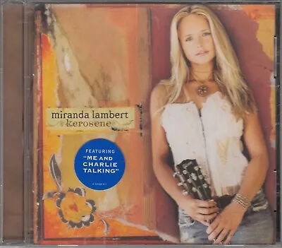 CD - MIRANDA LAMBERT - Kerosene - Me & Charlie Talking + New Strings + • $7.99