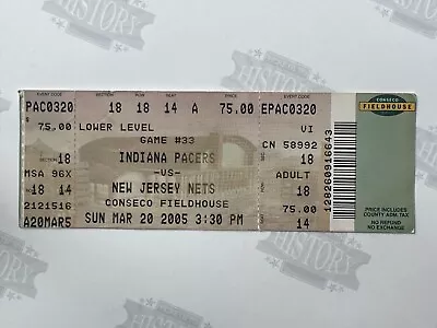 2005 New Jersey Nets At Indiana Pacers Ticket 3/20/05 Vince Carter 39 Points • $8