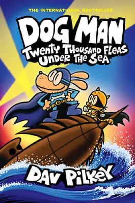 Dog Man: Twenty Thousand Fleas Under The Sea: A Graphic Novel (Dog Man 1 - GOOD • $8.94