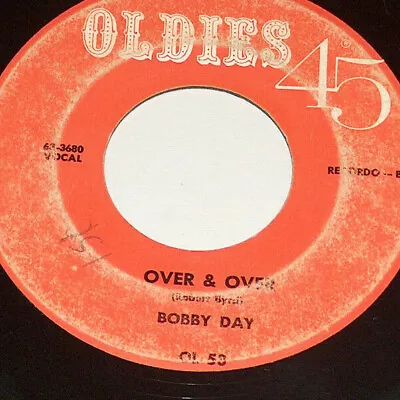 45 RPM Bobby Day Over & Over El Dorados Baby Oldies 45 Vinyl Record OL 58 59 GD • $9.49