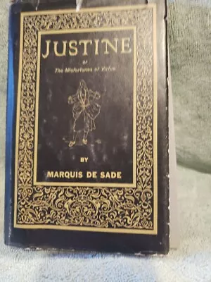 Justine Or The Misfortunes Of Virtue By Marquis De Sade 1964 HCDJ Very Good + • $7.99