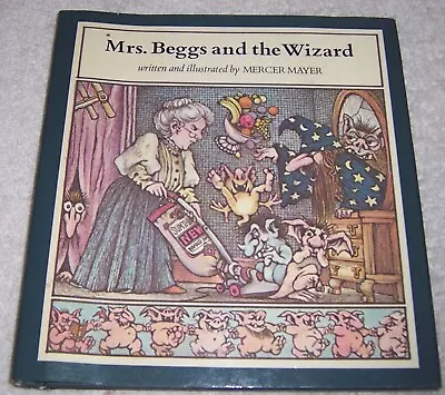 Mrs. Beggs And The Wizard By Mercer Mayer Hc/dj • $4.99