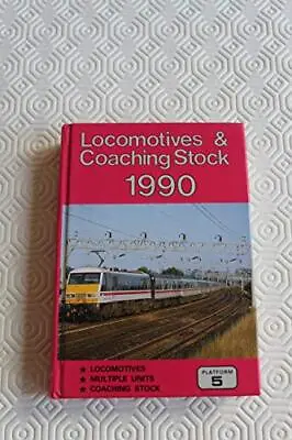£5.40 • Buy Locomotives And Coaching Stock 1990 Hardback Book The Cheap Fast Free Post