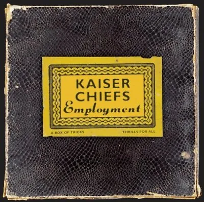 Kaiser Chiefs : Employment CD Value Guaranteed From EBay’s Biggest Seller! • £2.69