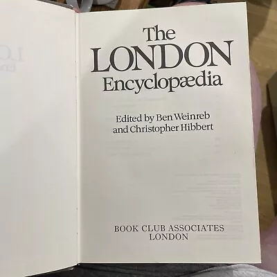 The London Encyclopaedia By Ben Weinreb And Christopher Hibbert  • £29.95