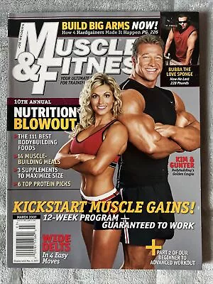 MUSCLE & FITNESS March 2007 Bodybuilding Magazine W/ Kim Lyons & Gunter Cover • $0.01