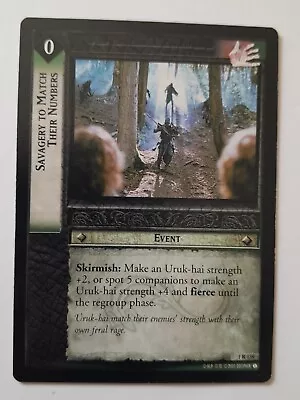 Lord Of The Rings TCG CCG - Savagery To Match Their Numbers - 1R139 - FOTR - LP • £7.99