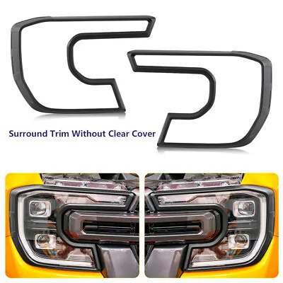 Black Headlight Front Headlamp Trim Cover For Ford Ranger Raptor 2022 2023 • $53.99