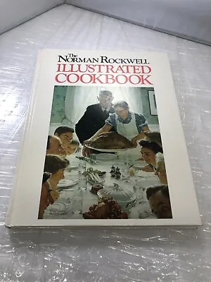 The Norman Rockwell Illustrated Cookbook: Classic American Recipes 1990 Ed. • $8.04