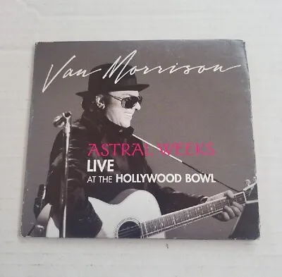 Van Morrison Astral Weeks Live At The Hollywood Bowl CD 2009 • $10.79