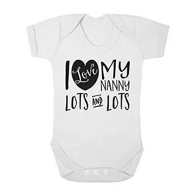 I Love My Nanny Lots And Lots Cute Boys Girls Short & Long Sleeve Bodysuit Vest • £5.99