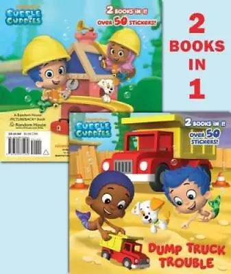 Dump Truck Trouble/Let's Build A Doghouse! (Bubble Guppies) (Deluxe Pictu - GOOD • $4.47