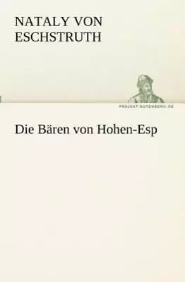 Die B?Ren Von Hohen-Esp • $30.32