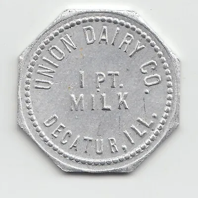 Union Dairy Co. 1 Pint Milk Dairy Trade Token Large Blank Reverse Decatur IL 3 • $3.99