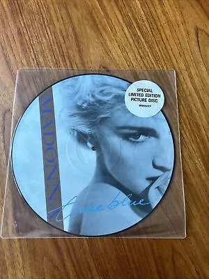 Madonna ~ True Blue ~ Uk 12  Picture Disc With Original Stickered Sleeve • £29.99