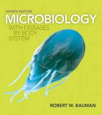Microbiology With Diseases By Body System (4th Edition) - Hardcover - GOOD • $9.45