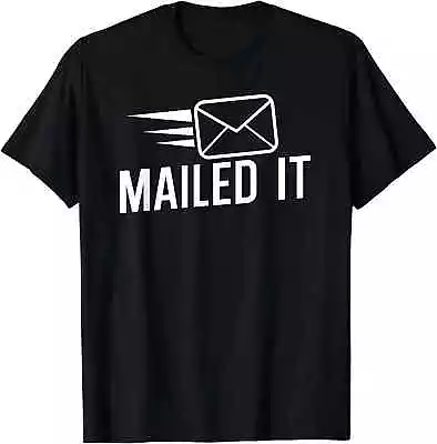 Mail Carrier Workers Mailed It Postman Gift T-Shirt • $22.99