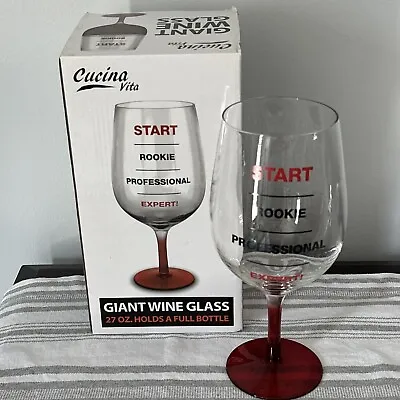 Giant Wine Glass - Cucina Vita - Holds 27oz - What Is Your Skill Level? • $19.99